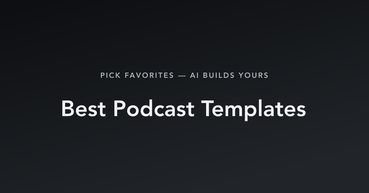 Best Podcast Templates with count