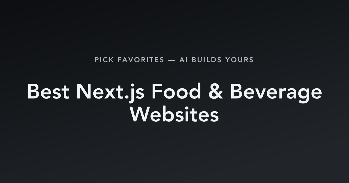 Best Next.js Food & Beverage Websites with count