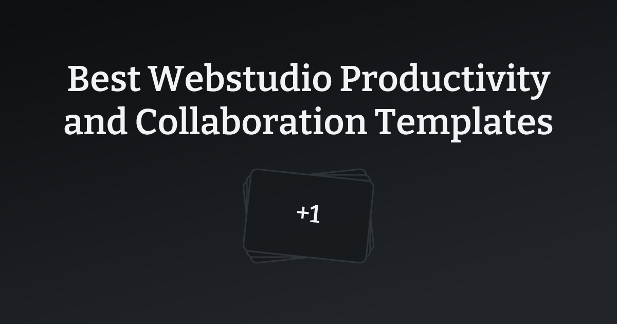 Best Webstudio Productivity and Collaboration Templates with count