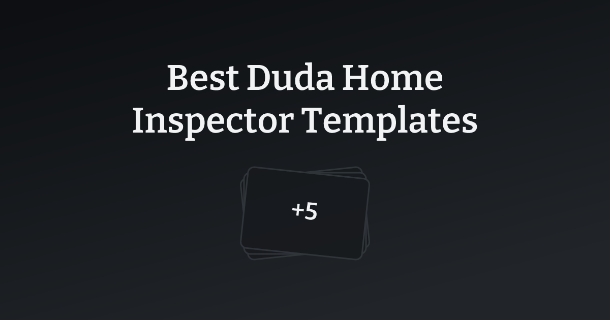 Best Duda Home Inspector Templates with count