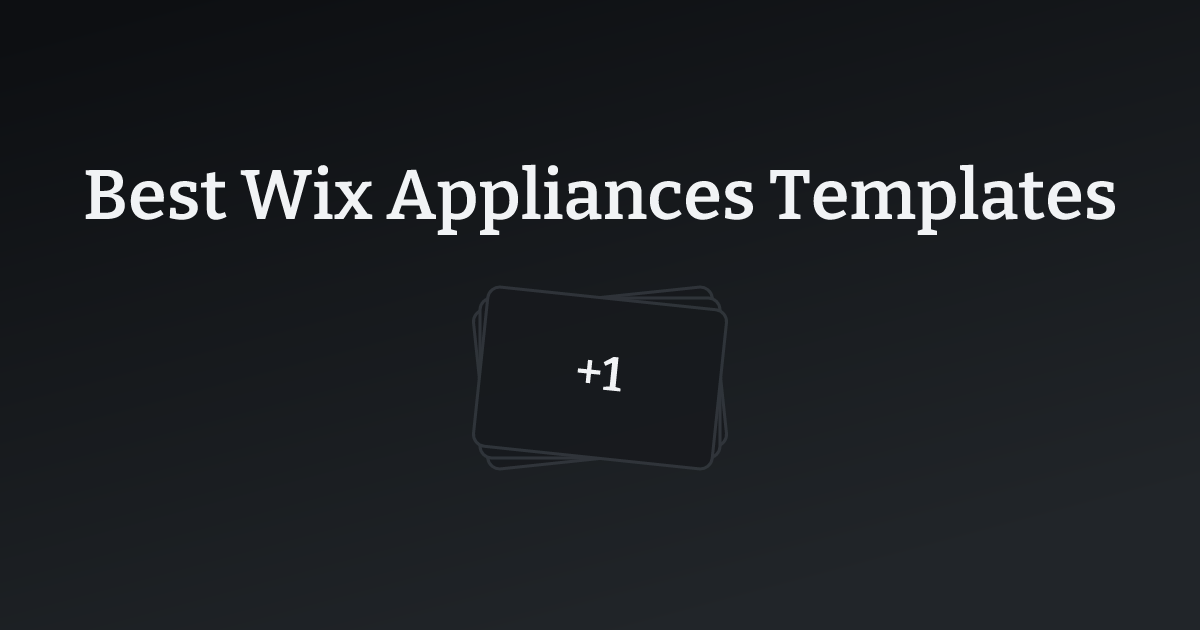 Best Wix Appliances Templates with count