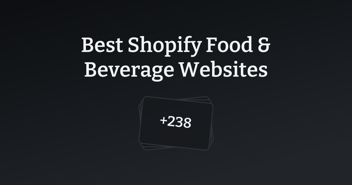 Best Shopify Food & Beverage Websites with count
