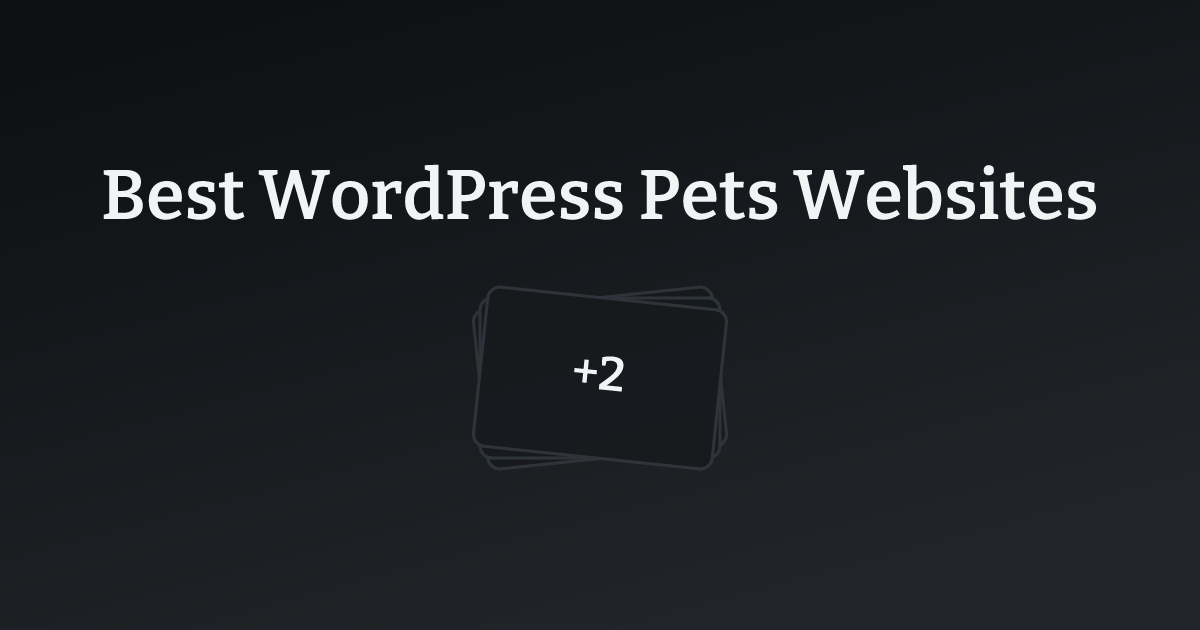 Best WordPress Pets Websites with count