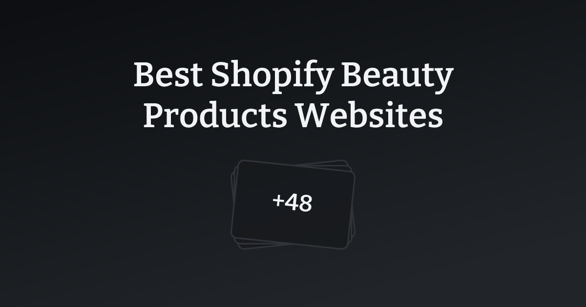 Best Shopify Beauty Products Websites with count