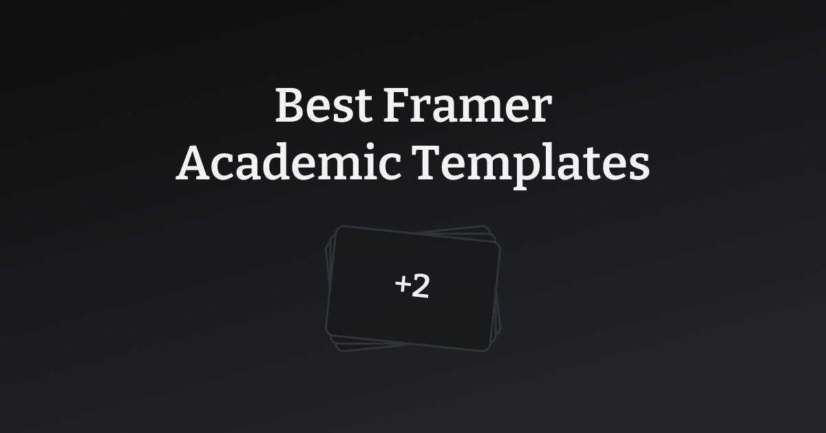 Best Framer Academic Templates with count