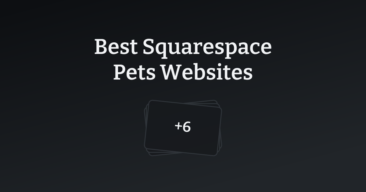 Best Squarespace Pets Websites with count