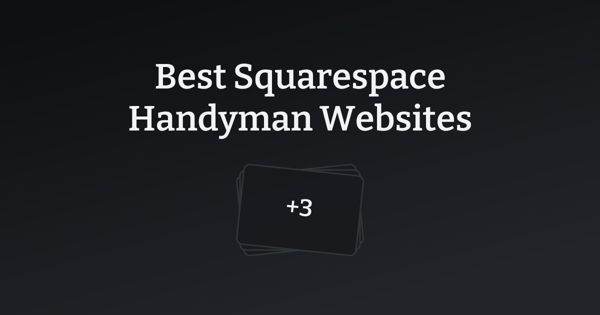 Best Squarespace Handyman Websites with count