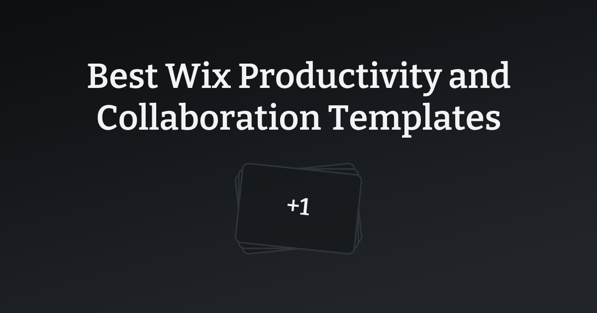 Best Wix Productivity and Collaboration Templates with count