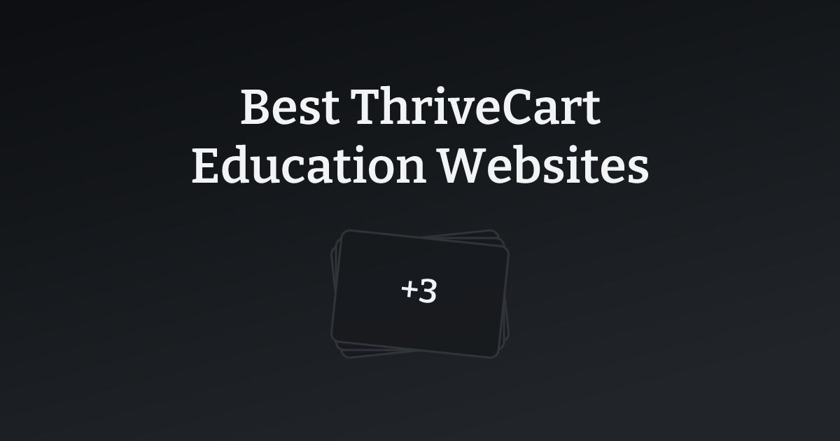 Best ThriveCart Education Websites with count
