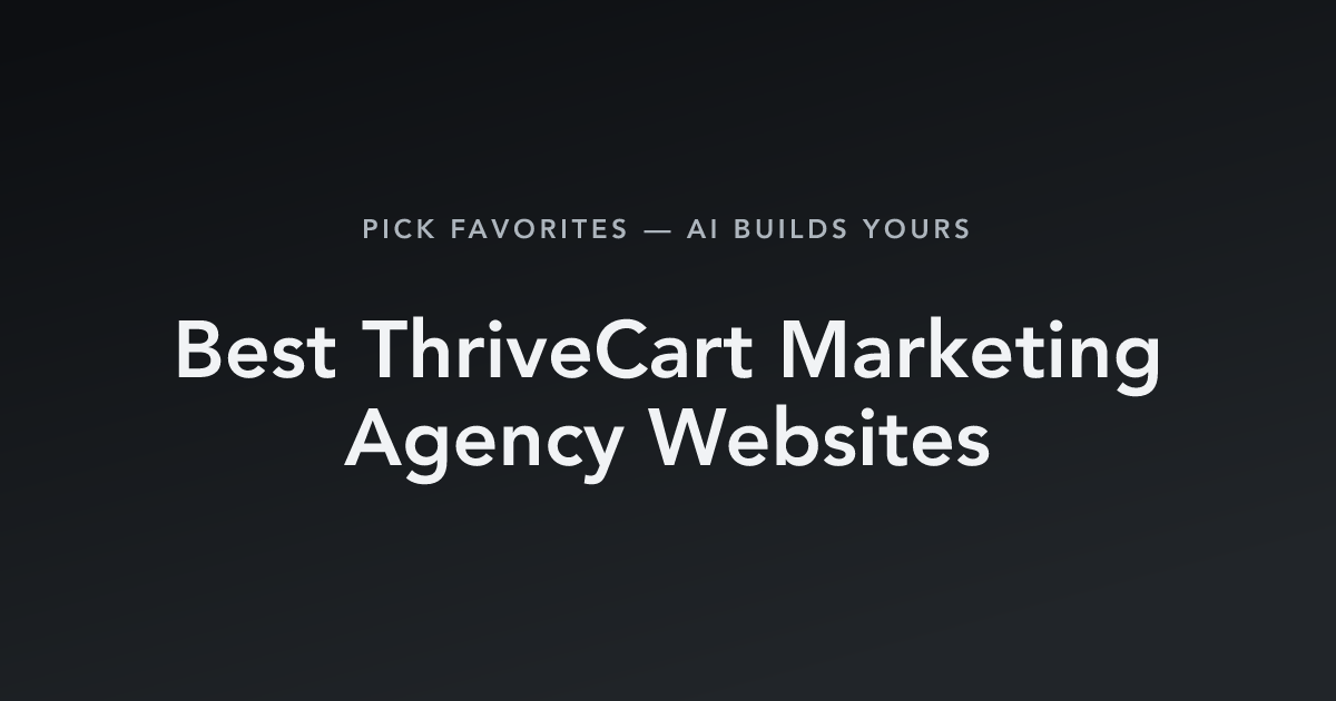 Best ThriveCart Marketing Agency Websites with count