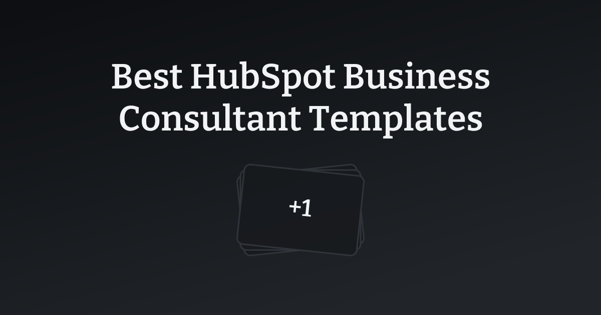 Best HubSpot Business Consultant Templates with count