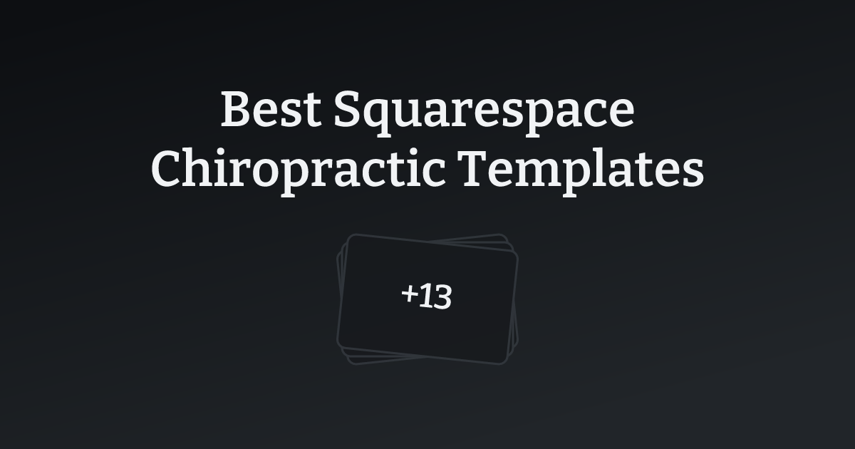 Best Squarespace Chiropractic Templates with count