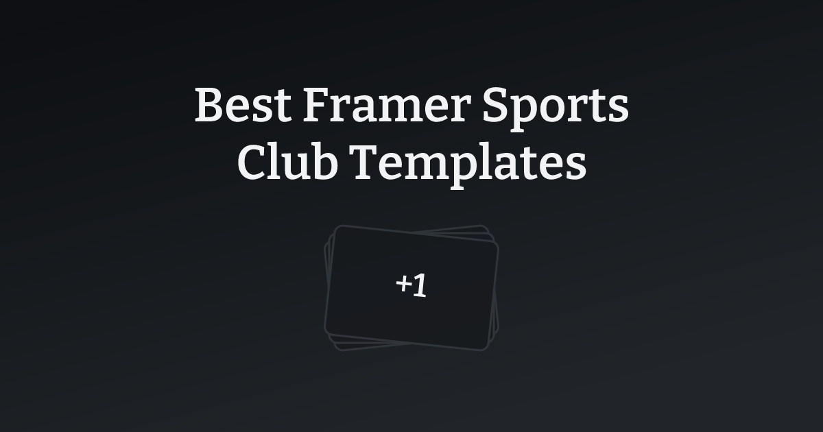 Best Framer Sports Club Templates with count