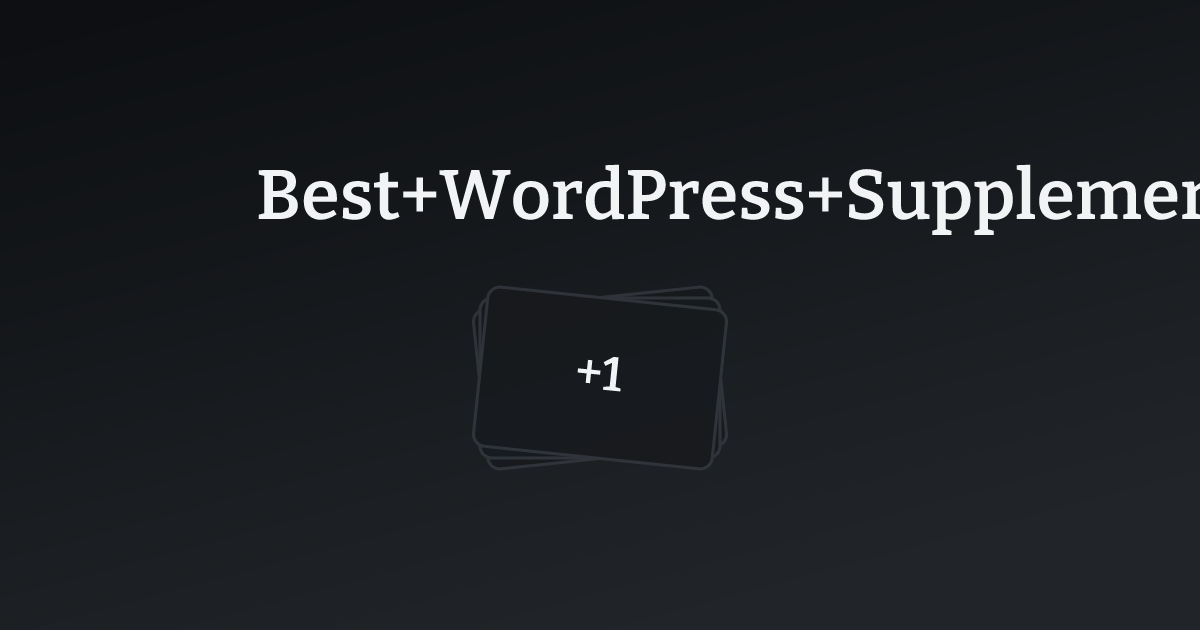 Best WordPress Supplements Websites with count