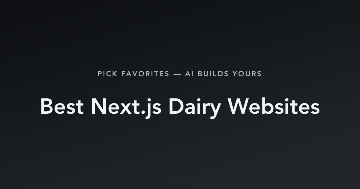 Best Next.js Dairy Websites with count