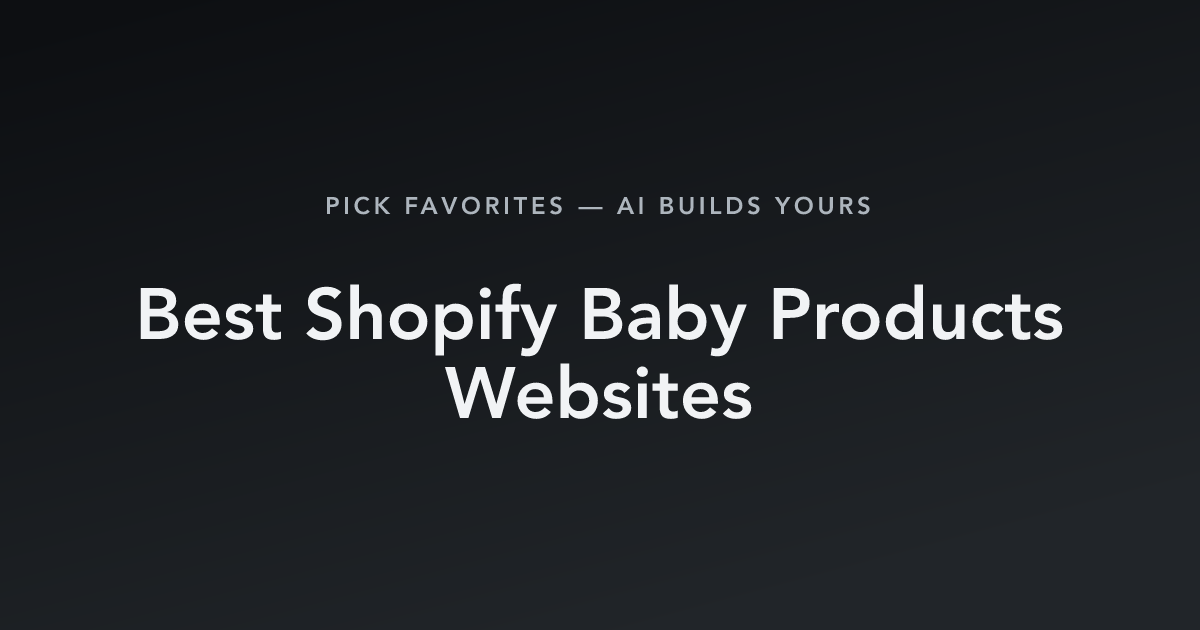 Best Shopify Baby Products Websites with count