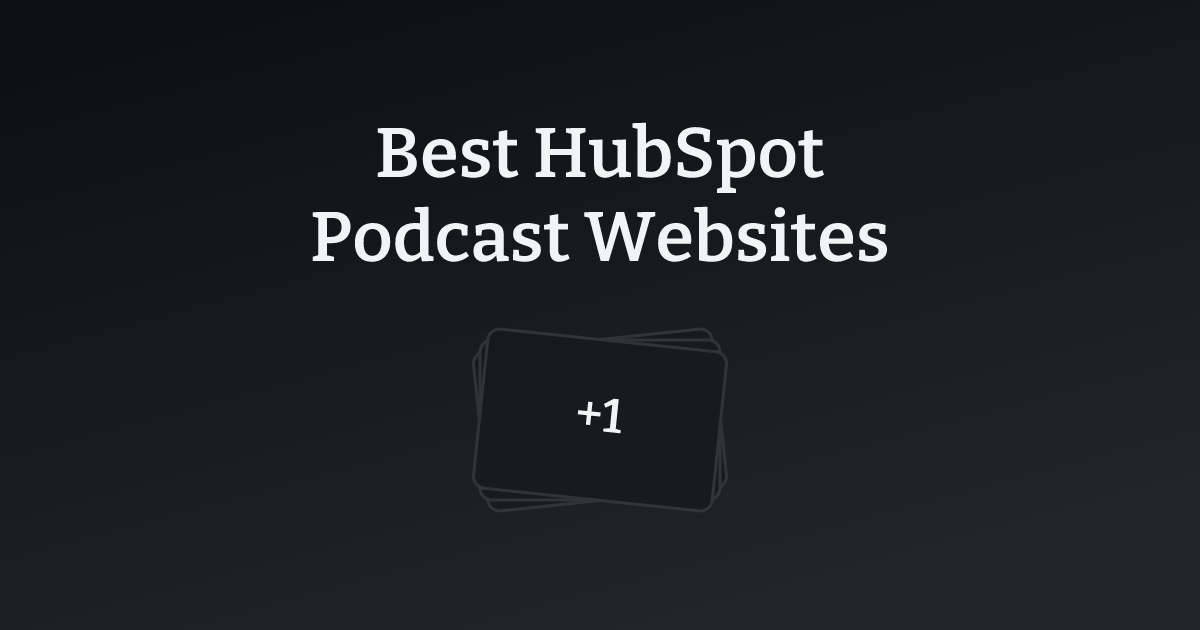Best HubSpot Podcast Websites with count