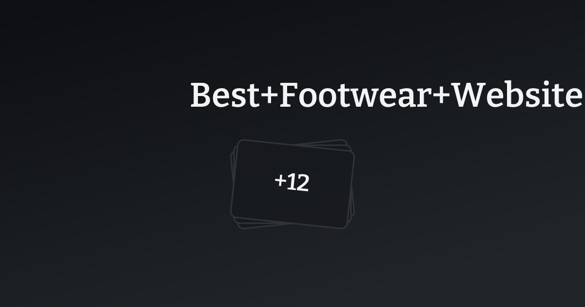 Best Footwear Websites with count