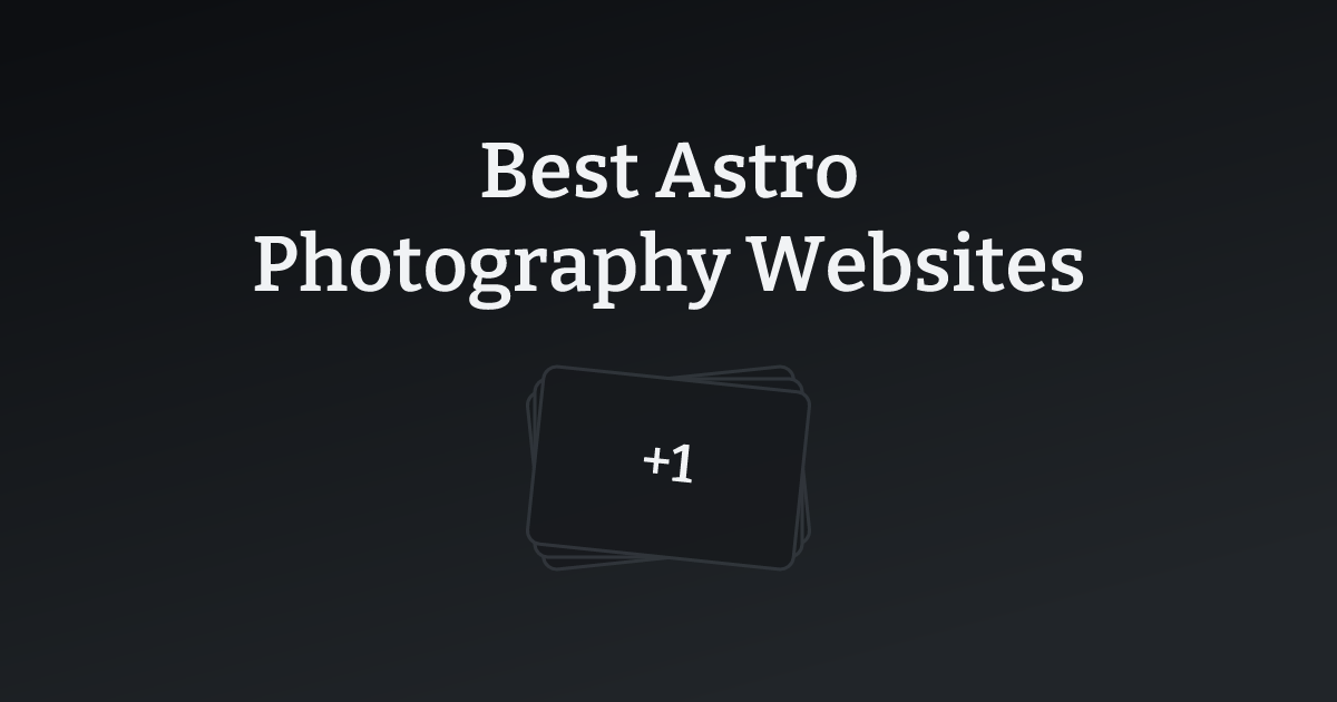 Best Astro Photography Websites with count