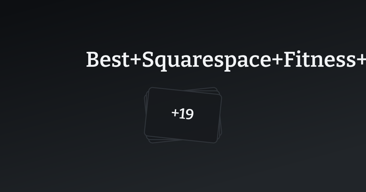 Best Squarespace Fitness Templates with count