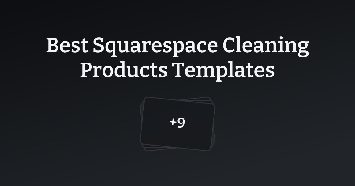 Best Squarespace Cleaning Products Templates with count