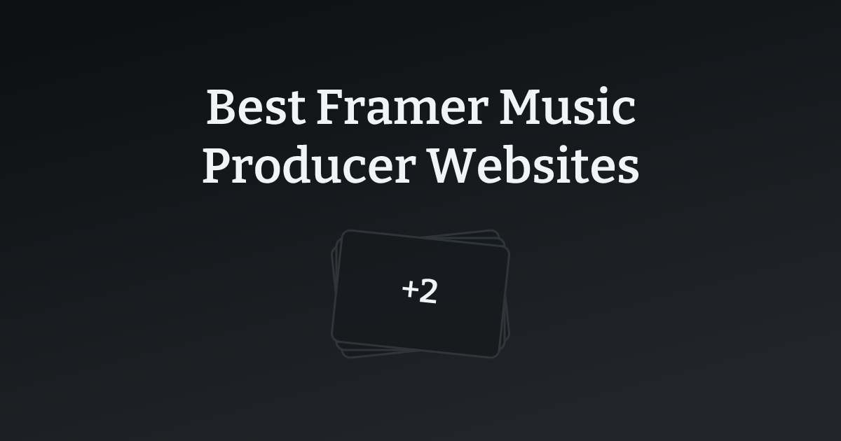 Best Framer Music Producer Websites with count