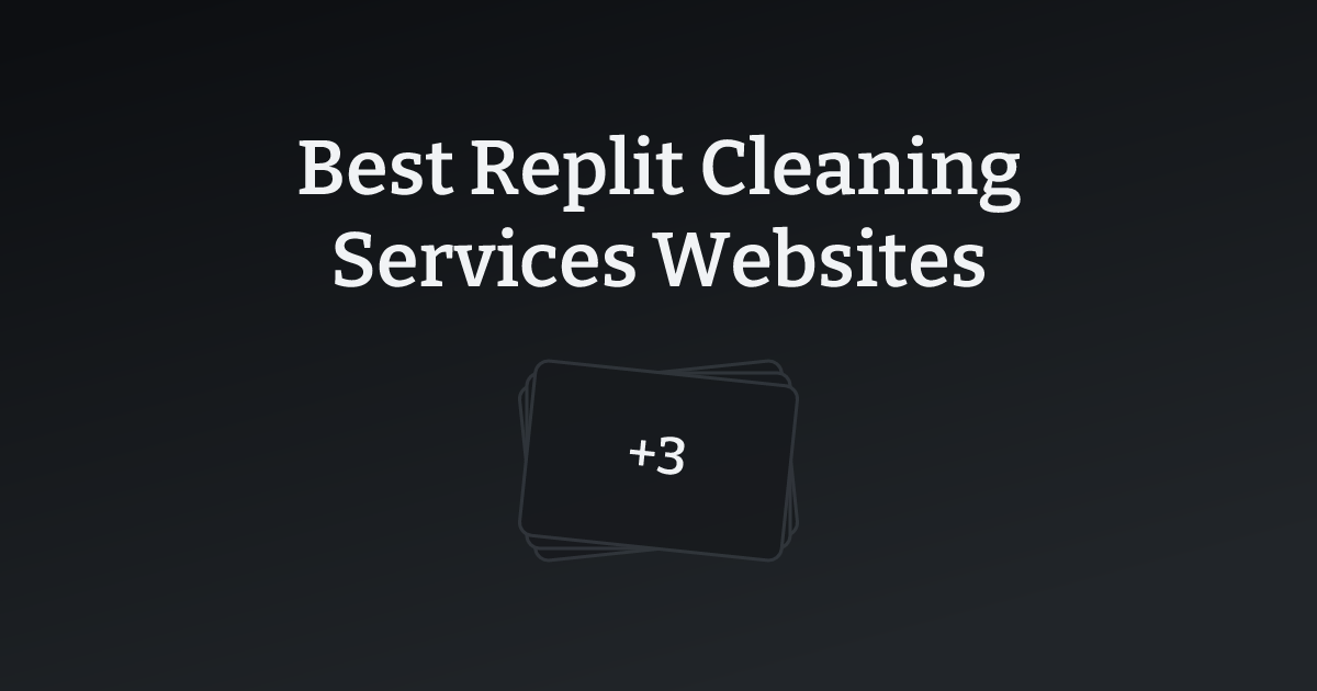Best Replit Cleaning Services Websites with count