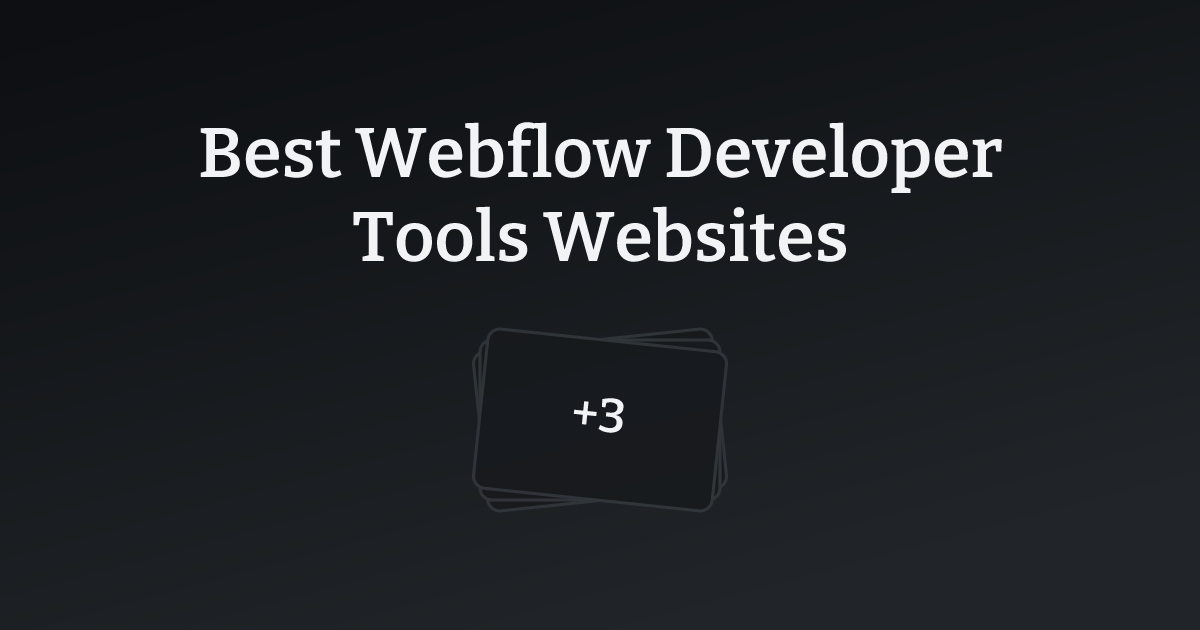 Best Webflow Developer Tools Websites with count
