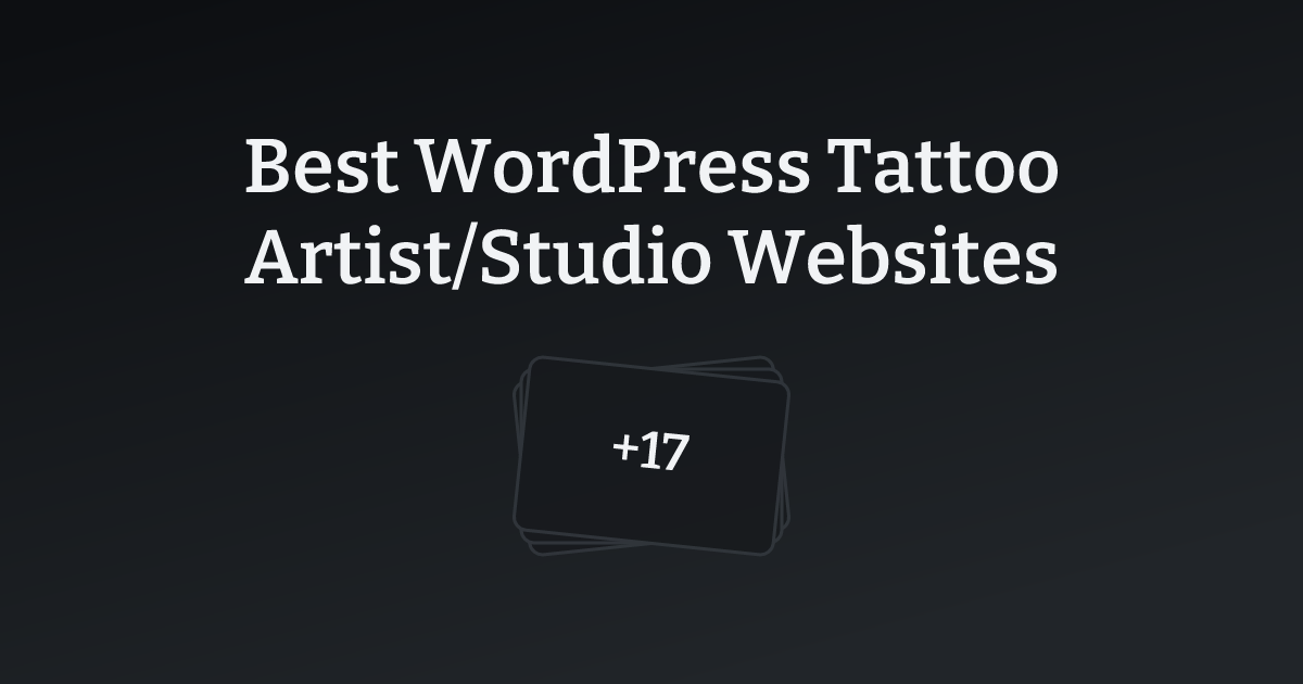 Best WordPress Tattoo Artist/Studio Websites with count