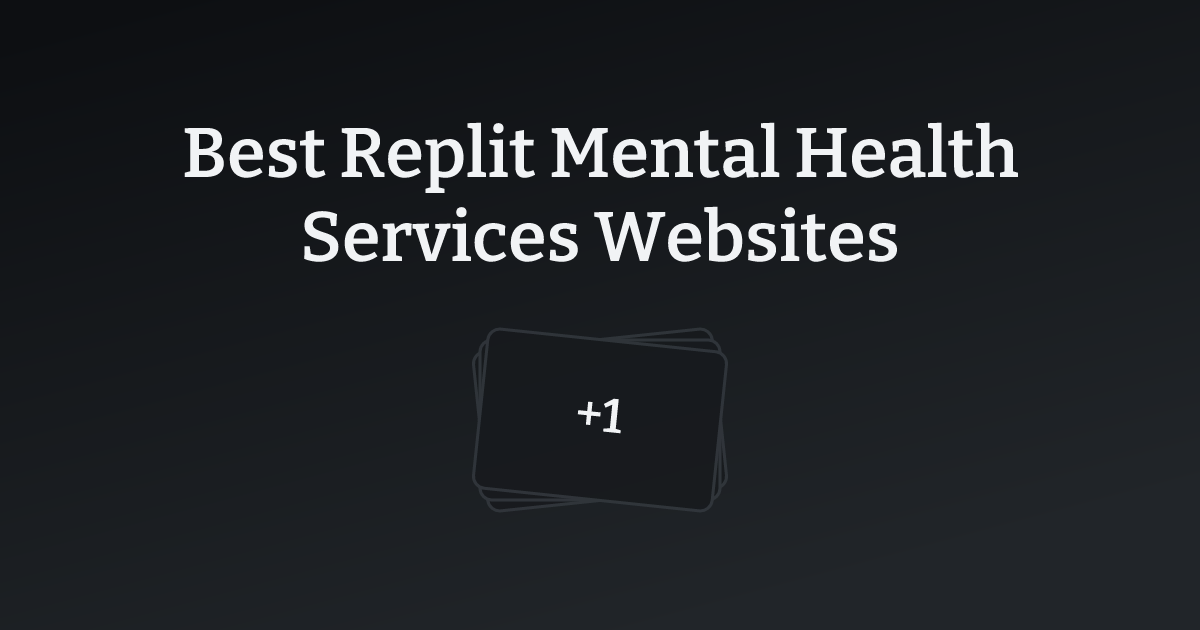 Best Replit Mental Health Services Websites with count