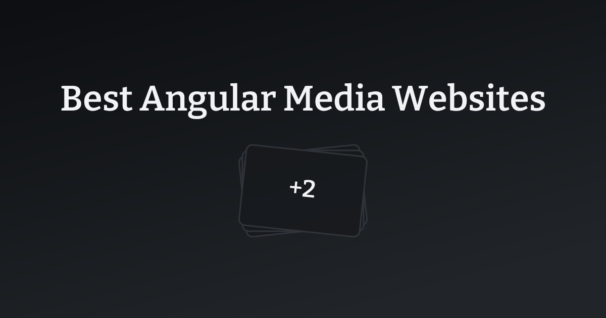 Best Angular Media Websites with count