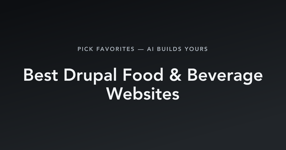 Best Drupal Food & Beverage Websites with count