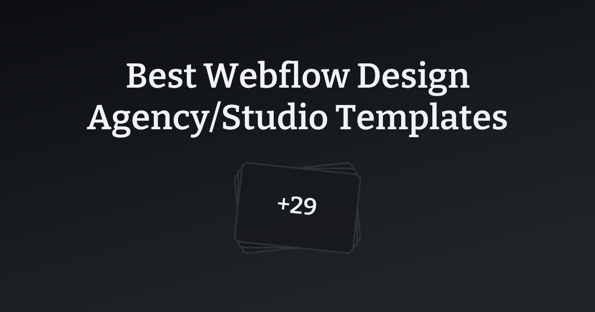 Best Webflow Design Agency/Studio Templates with count