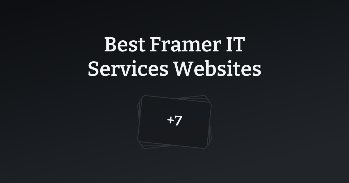 Best Framer IT Services Websites with count