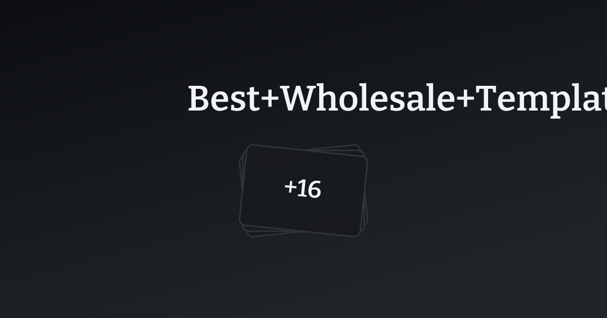 Best Wholesale Templates with count
