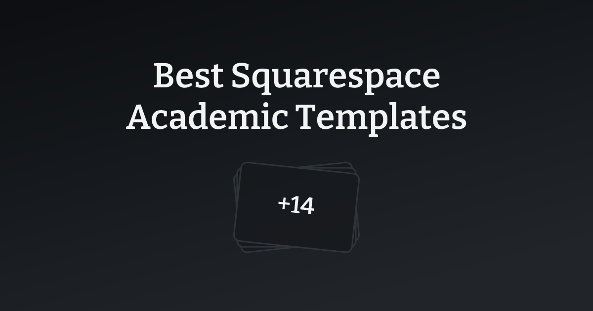 Best Squarespace Academic Templates with count