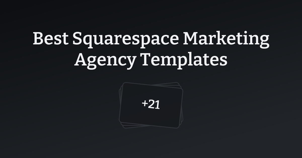 Best Squarespace Marketing Agency Templates with count