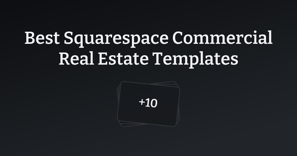 Best Squarespace Commercial Real Estate Templates with count
