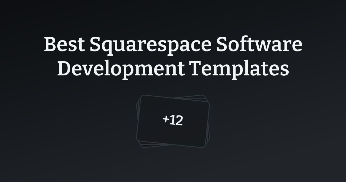 Best Squarespace Software Development Templates with count