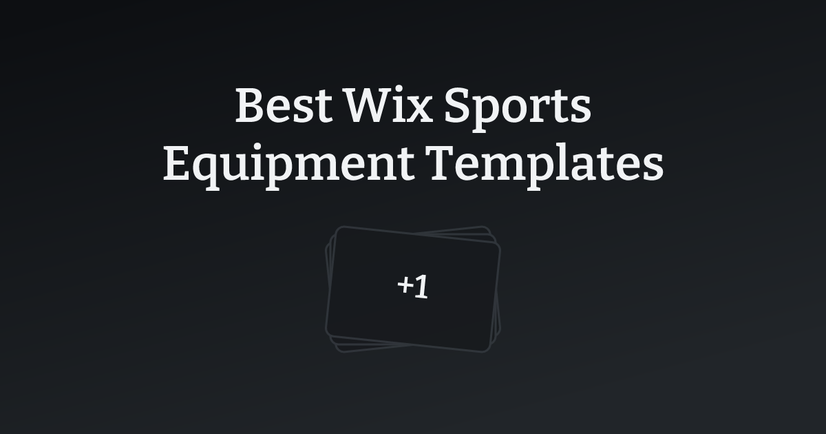 Best Wix Sports Equipment Templates with count