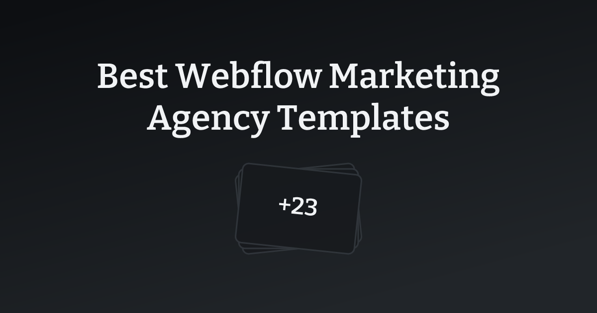 Best Webflow Marketing Agency Templates with count