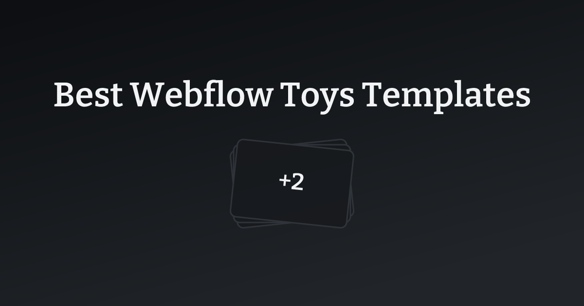 Best Webflow Toys Templates with count