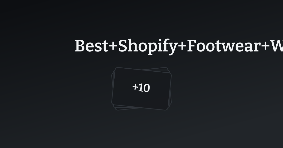 Best Shopify Footwear Websites with count