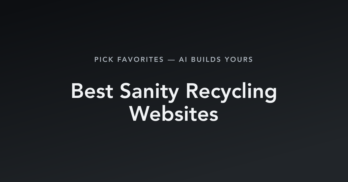 Best Sanity Recycling Websites with count