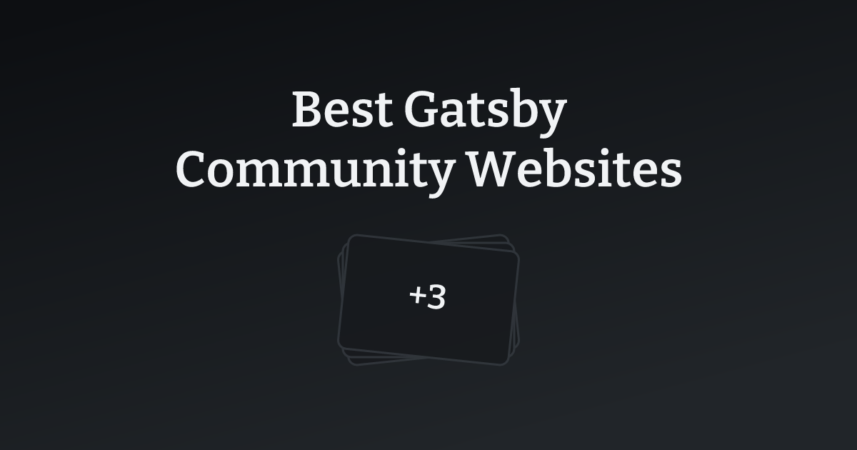 Best Gatsby Community Websites with count