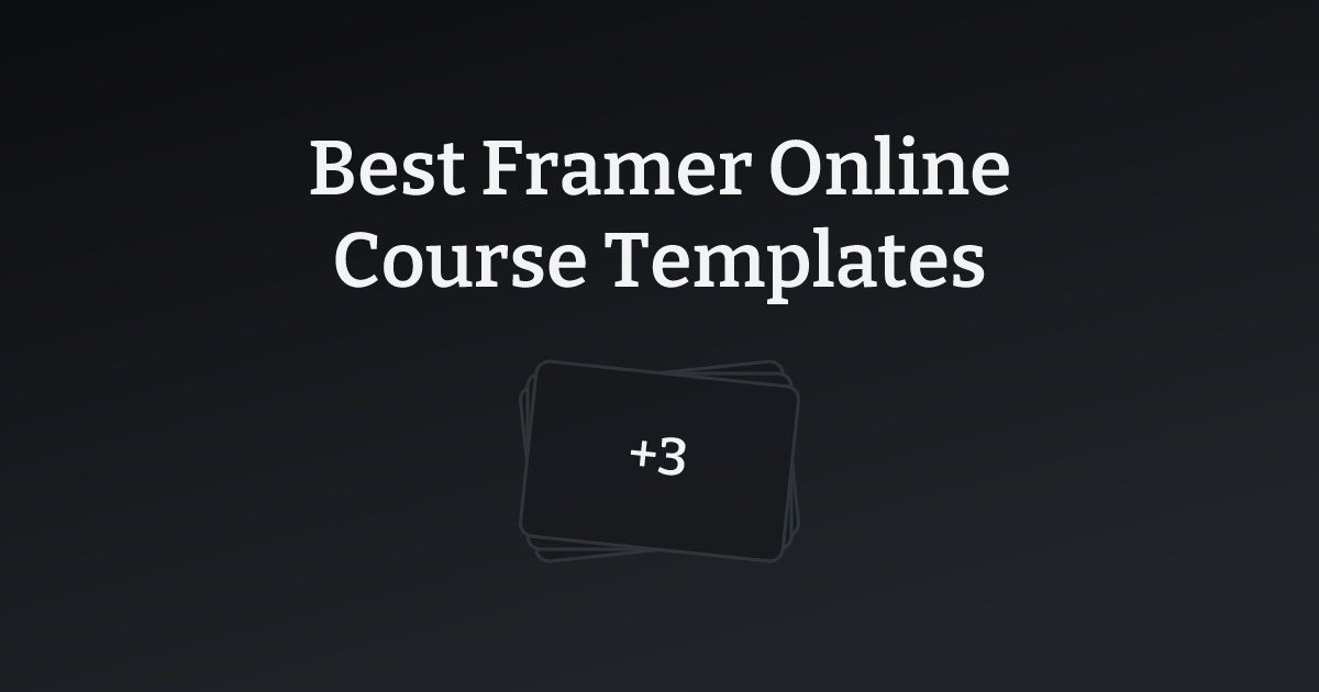 Best Framer Online Course Templates with count