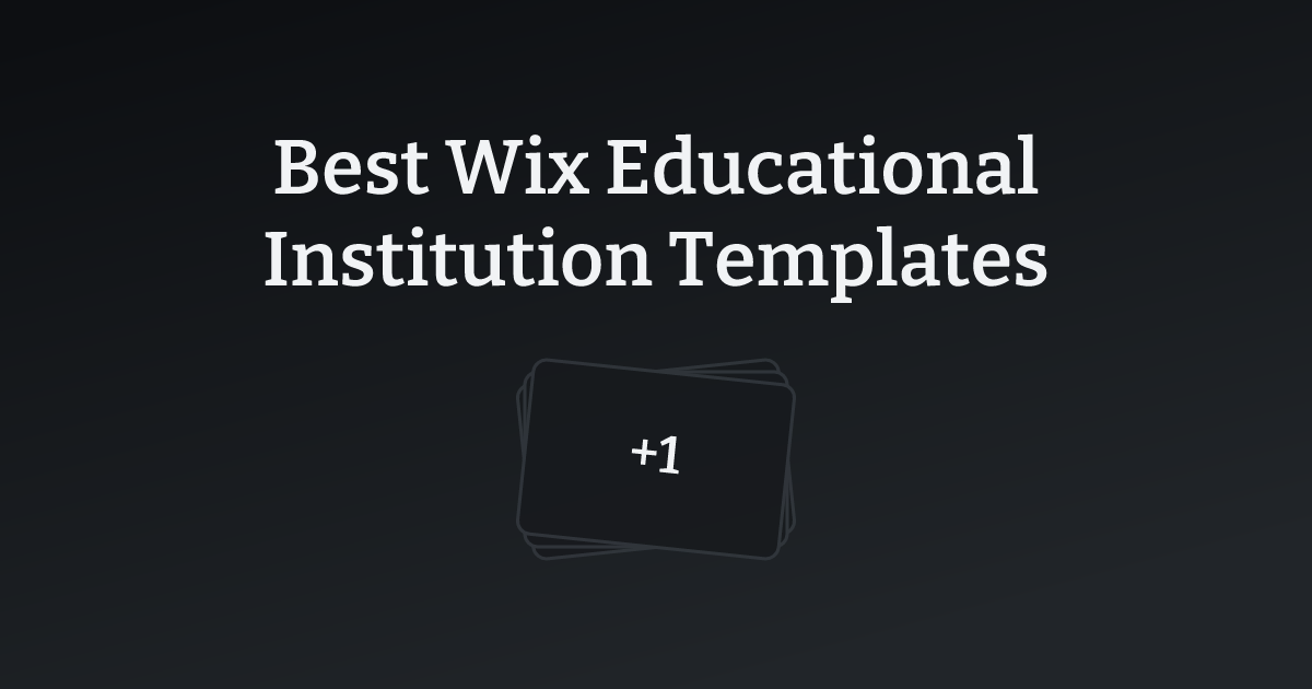 Best Wix Educational Institution Templates with count