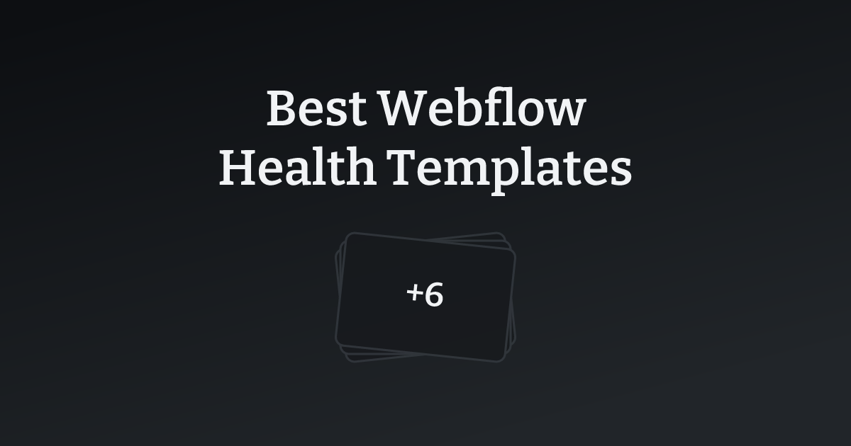 Best Webflow Health Templates with count