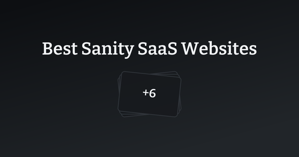 Best Sanity SaaS Websites with count