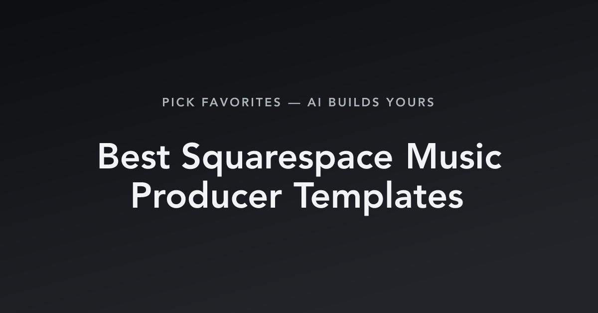 Best Squarespace Music Producer Templates with count